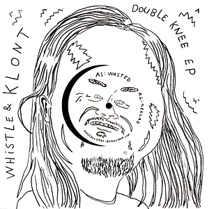 Whistle & Klont - Double Knee EP