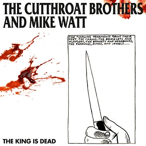 The Cutthroat Brothers & Mike Watt - The King Is Dead Black Vinyl Edition