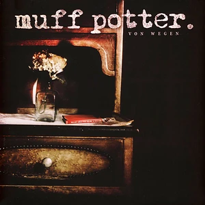 Muff Potter - Von Wegen Black Vinyl Edition