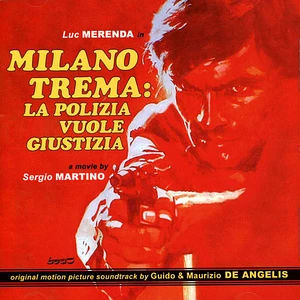 Guido & Maurizio De Angelis - OST Milano Trema: La Polizia Vuole Giustizia