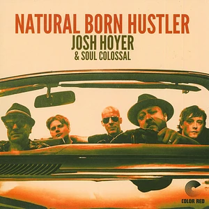 Josh Hoyer & Soul Colossal - Natural Born Hustler