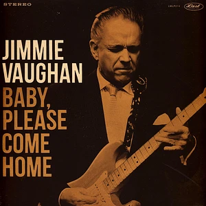 Jimmie Vaughan - Baby, Please Come Home