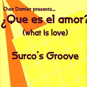 Surco's Groove / Chez Damier - Chez Damier Presents The Lima Project