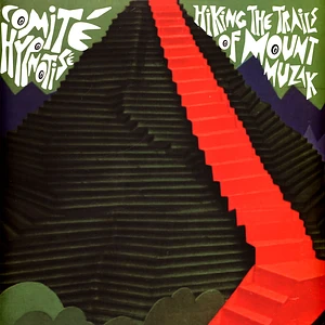 Comite Hypnotise - Hiking The Trails Of Mount Muzak