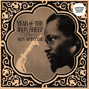 Ken McIntyre - Year Of The Iron Sheep Clear Vinyl Edtion