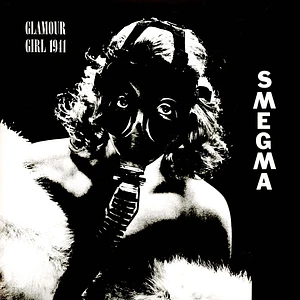 Smegma - Glamour Girl