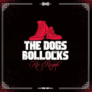 The Dogs Bollocks - Kir Royale
