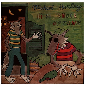 Michael Hurley - Hi Fi Snock Uptown