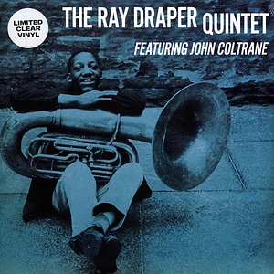 Ray Draper Quintet - Ray Draper Quintet Feat. John Coltrane Clear Vinyl Edtion