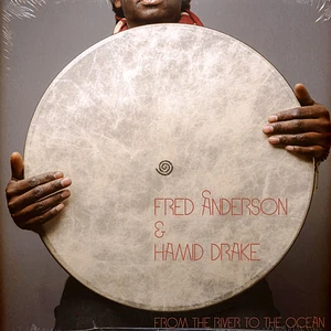 Fred Anderson / Hamid Drake - From The River To The Ocean Black Vinyl Edition