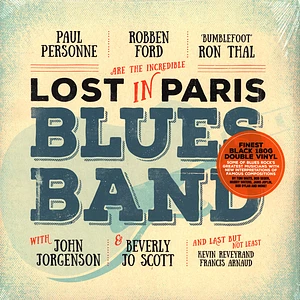 Robben Ford, Ron Thal & Paul Personne - Lost In Paris Blues Band