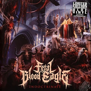 Fetal Blood Eagle - Indoctrinate Blue Vinyl Edition