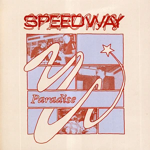 Speedway - Paradise Colored Vinyl Edition