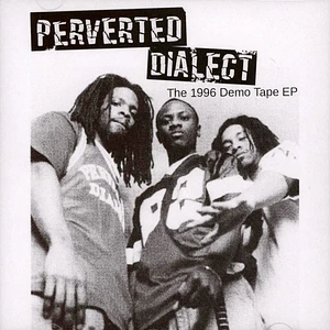 Perverted Dialect - The 1996 Demo Tape EP