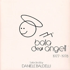 Daniele Baldelli presents - Baia Degli Angeli 77-78 Volume 1