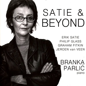 Branka Parlic - Satie & Beyond