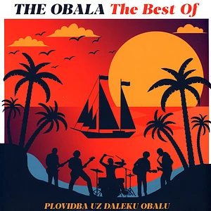 The Obala - The Best Of - Plovidba Uz Daleku Obalu