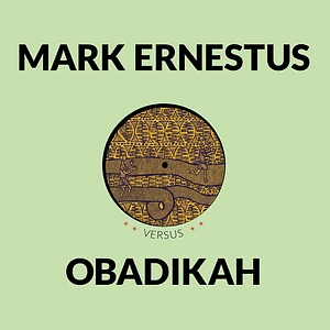 Mark Ernestus - Mark Ernestus Versus Obadikah