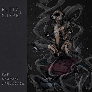 Flitz & Suppe - The Gradual Immersion