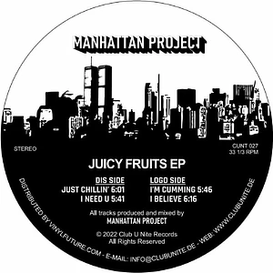 Manhattan Project - Juicy Fruits EP