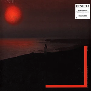 Deserta - Every Moment, Everything You Need Solar Orange Vinyl Edition