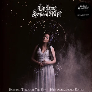 Lindsay Schoolcraft - Rushing Through The Sky 10th Anniversary Edition