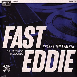 Fast Eddie - Shake A Tail Feather!