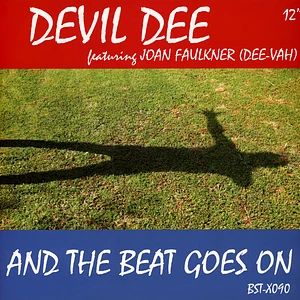 Devil Dee - And The Beat Goes On feat. Joan Faulkner