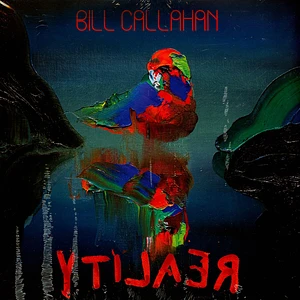 Bill Callahan - YTI⅃AƎЯ