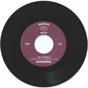 Kidding - R U Kidding ? / Am I Kidding ? Black Vinyl Edition