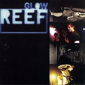 Reef - Glow Transparent Blue Vinyl Edition