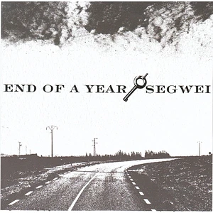 End Of A Year / Segwei - End Of A Year / Segwei