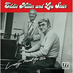 Eddie Miller And Lou Stein - Lazy Mood For Two