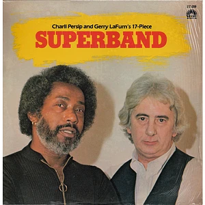 Charlie Persip And Gerry Lafurn - Charlie Persip And Gerry Lafurn's 17-Piece Superband