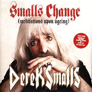 Derek Smalls - Smalls Change Meditations Upon Ageing