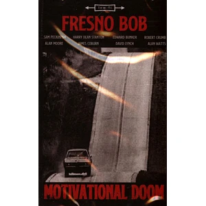 Fresno Bob - Motivational Doom