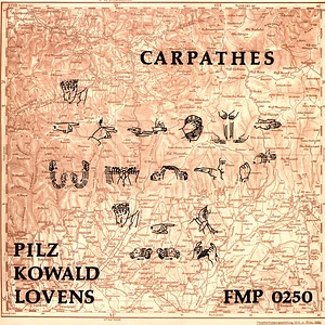 Michael Pilz / Peter Kowald / Paul Lovens - Carpathes