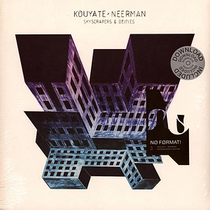 Kouyaté-Neerman - Skyscrapers & Deities