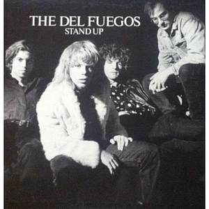 The Del Fuegos - Stand Up