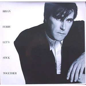 Bryan Ferry - Let's Stick Together