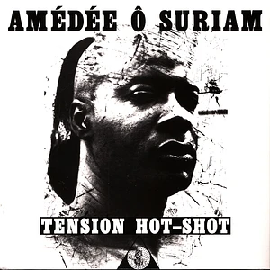 Amedee O Suriam - Tension Hot-Shot