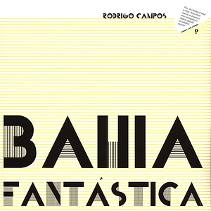 Rodrigo Campos - Bahia Fantastica