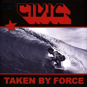 Civic - Taken By Force Colored Vinyl Edition