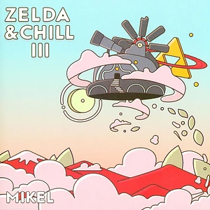 Mikel - Zelda & Chill III Colored Vinyl Edition