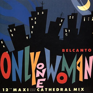 Belcanto - Only One Woman