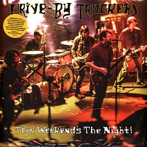Drive-By Truckers - This Weekends The Night