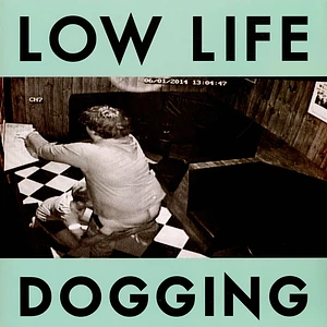 Low Life - Dogging 2022 Hammertime Vinyl Edition