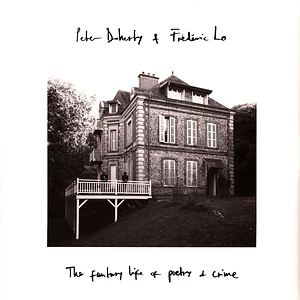 Pete Doherty & Frédéric Lo - The Fantasy Life Of Poetry & Crime