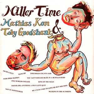 Mathias Kom & Goodshank, Toby - Miller Time