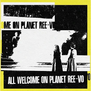 Ree-Vo - All Welcome on Planet Ree-Vo